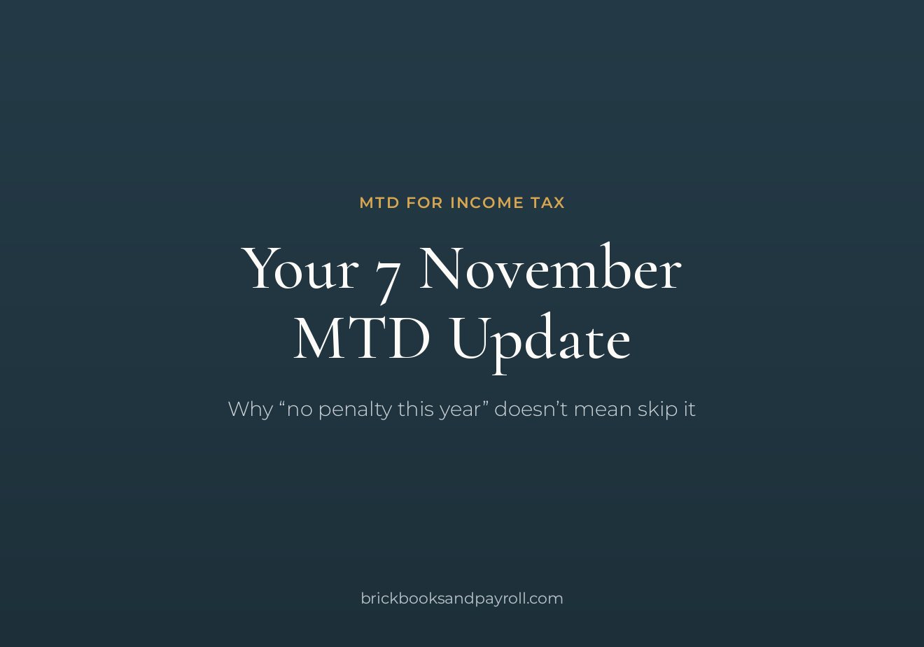 MTD quarterly update due 7 November 2026